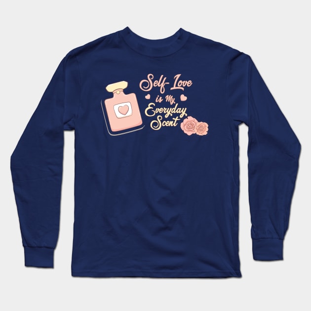 Self-Love is My Everyday Scent Perfume and Pink Roses Long Sleeve T-Shirt by Irene Koh Studio